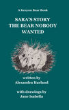 1cc Sara's Story  - The Bear Nobody Wanted