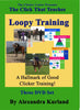 DVDs: Lesson 18: Loopy Training
